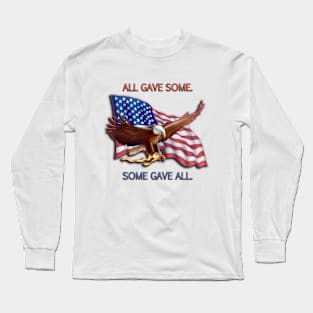 ALL GAVE SOME. SOME GAVE ALL. PATRIOTIC MIA/POW Long Sleeve T-Shirt